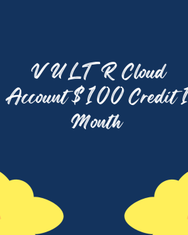VULTR Cloud $100 Credit  Account